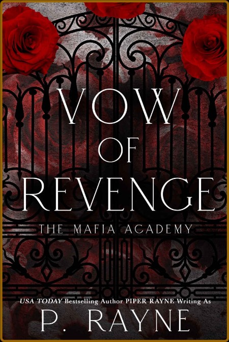 Vow of Revenge Mafia Academy - P  Rayne