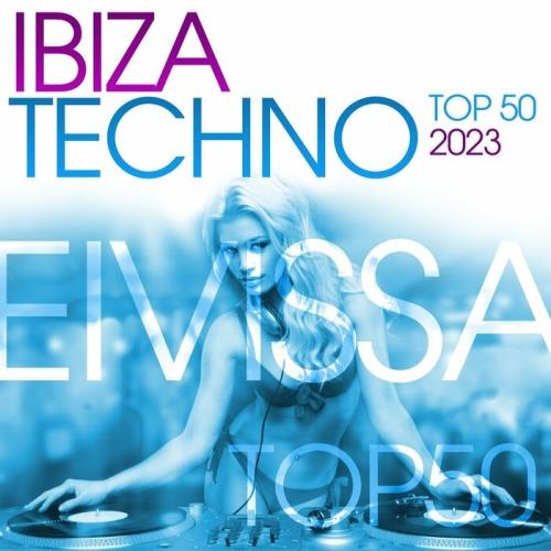 Ibiza Techno Top 50 (2023)