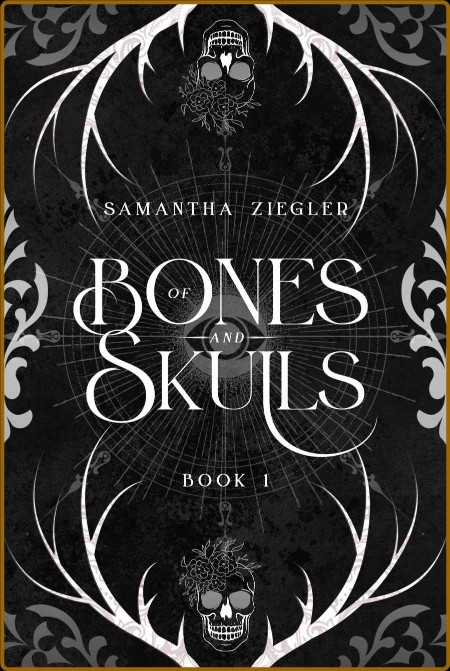 Of Bones and Skulls  Black Skul - Samantha Ziegler 3c4ed9c5869ea269a2d91ca9fc09b123