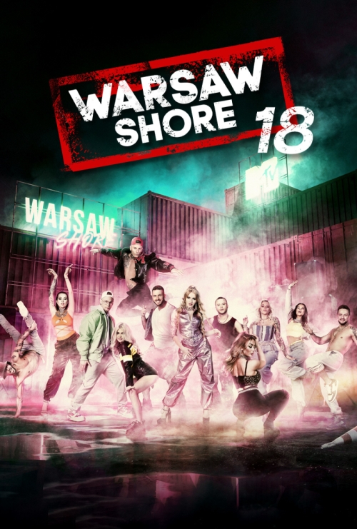 Warsaw Shore: Ekipa z Warszawy (2023) (SEZON 18) PL.1080p.WEB-DL.H.264-AL3X