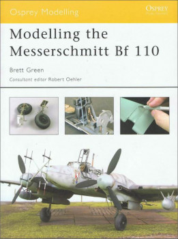 Modelling the Messerschmitt Bf-110 (Osprey Modelling 2)