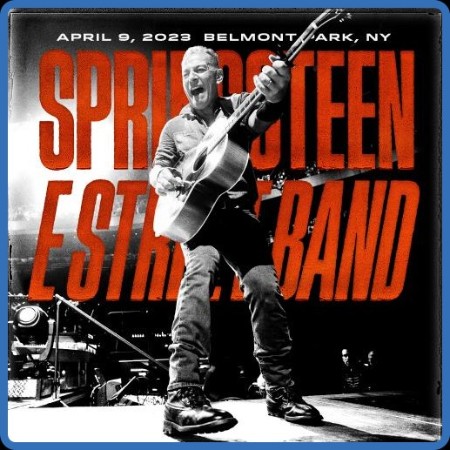 Bruce Springsteen & The E Street Band - 2023-04-09 UBS Arena, Belmont Park, NY (20...