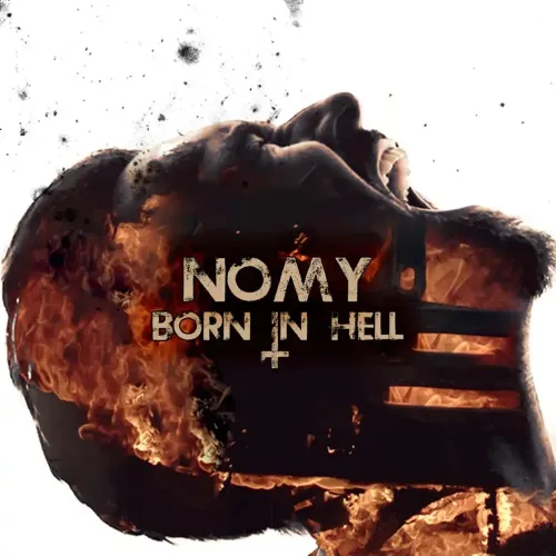 Nomy - Born in Hell (Single) (2023)