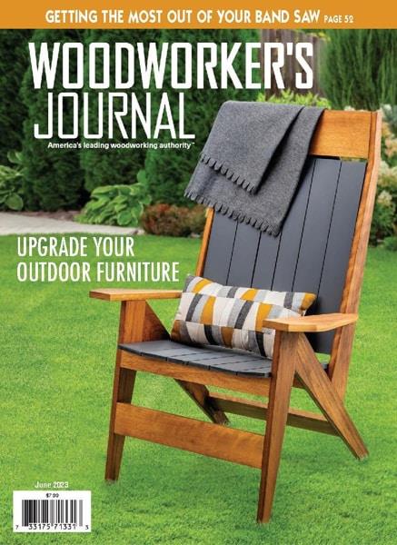 Woodworker's Journal - June 2023