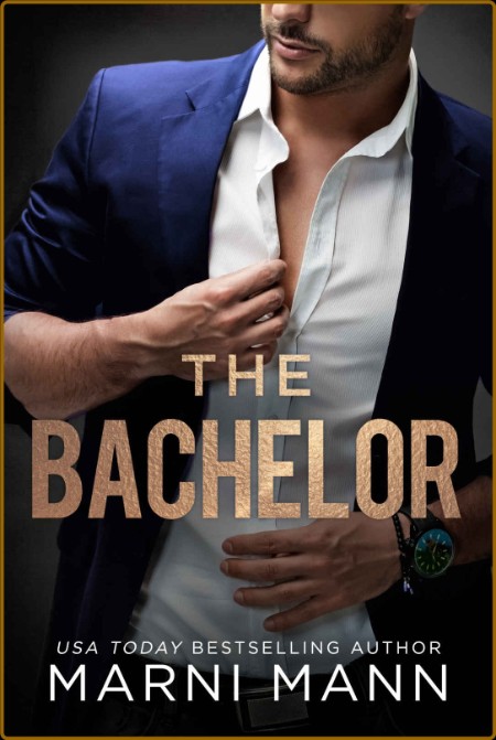 The Bachelor The Dalton Family Book 5 - Marni Mann