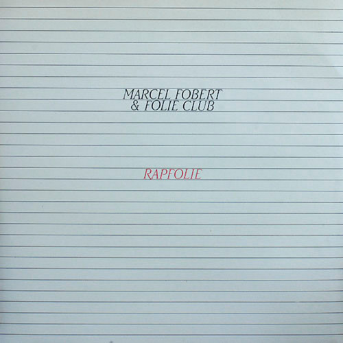 Marcel Fobert & Folie Club - Rapfolie (Vinyl, 12'') 1984 (Lossless)