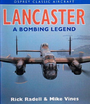 Lancaster: A Bombing Legend (Osprey Aerospace)