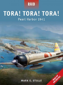 Tora! Tora! Tora!: Pearl Harbor 1941 (Osprey Raid 26)