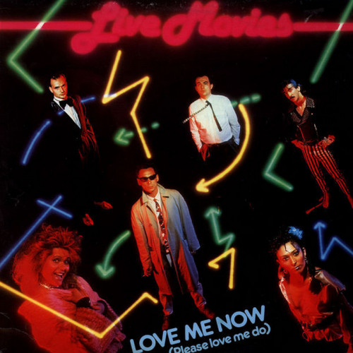 Live Movies - Love Me Now (Please Love Me Do) (Vinyl, 12'') 1984 (Lossless)