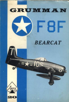Grumman F8F Bearcat (Aero Series 20)