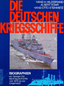Die Deutschen Kriegsschiffe: Band 7