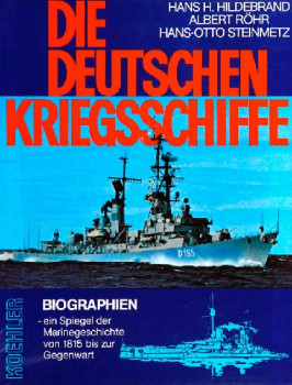 Die Deutschen Kriegsschiffe: Band 4