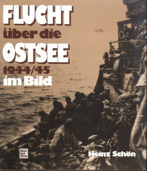 Flucht uber die Ostsee 1944/45 im Bild