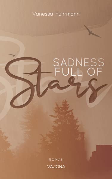 Vanessa Fuhrmann  -  Sadness Full Of Stars (Native - Reihe 1)