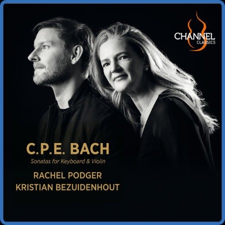 Rachel Podger - C P E  Bach Sonatas for Keyboard & Violin (2023) [24Bit-192kHz] FLAC