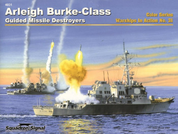 Arleigh Burke-Class Guided Missile Destroyers (Squadron Signal 4031)