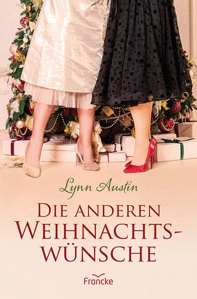Lynn Austin  -  Die anderen Weihnachtsw&uuml;nsche