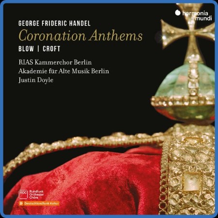 Rias Kammerchor - Handel Coronation Anthems (2023)