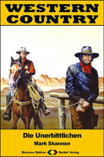 Cover: Mark Shannon  -  Western Country 505: Die Unerbittlichen: Western - Reihe