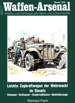 Leichte Zugkraftwagen der Wehrmacht im Einsatz HQ