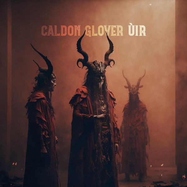 Caldon Glover - Ùir (2023)