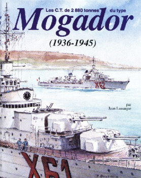 Les C.T. de 2800 tonnes du type Mogador (1936-1945)
