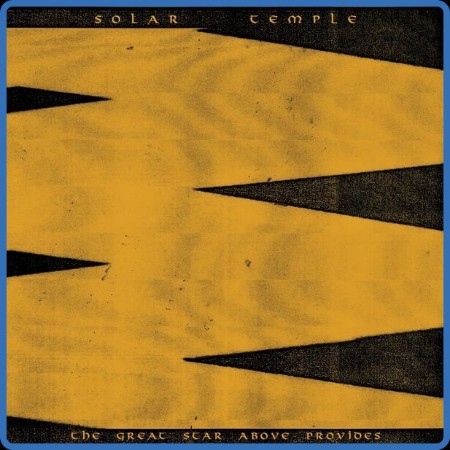 Solar Temple - The Great Star Above Provides (2023)