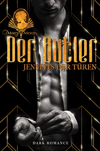 Mary Moon  -  Der Butler: Jenseits der T&uuml;ren