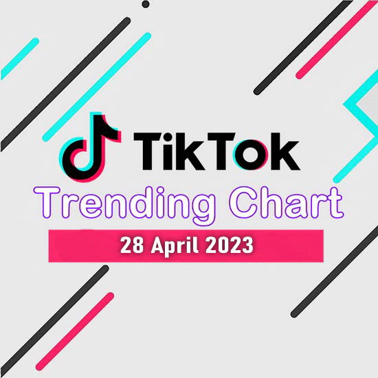 TikTok Trending Top 50 Singles Chart (28 April 2023)