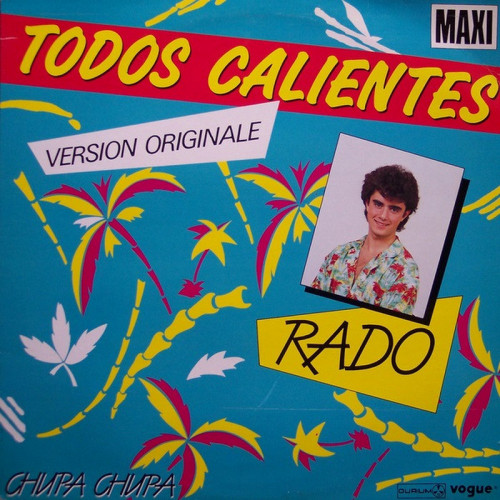 Rado - Todos Calientes (Vinyl, 12'') 1984 (Lossless)