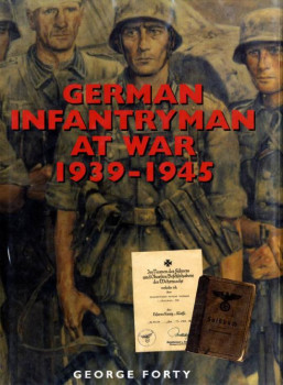 German Infantryman at War 1939-1945