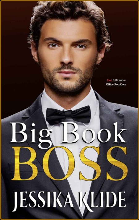 Big Book Boss   Hot Billionaire - Jessika Klide