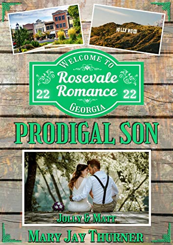 Mary Jay Thurner  -  Prodigal Son (Rosevale Romance 22)