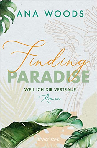Woods, Ana  -  Make a Difference 1  -  Finding Paradise  -  Weil ich dir vertraue