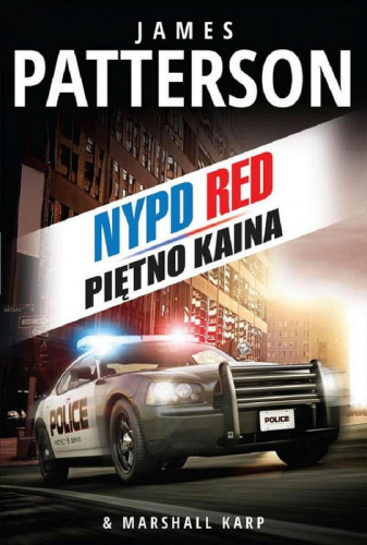 James Patterson & Marshall Karp - NYPD Red (tom 3) Piętno Kaina