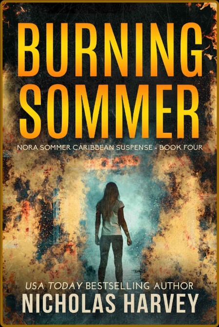 Burning Sommer Nora Sommer