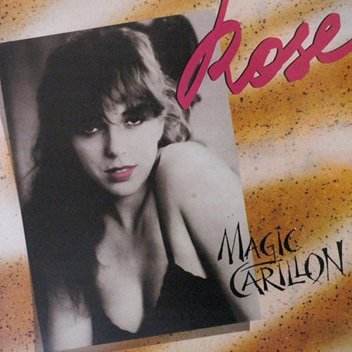 Rose - Magic Carillon (Vinyl, 12'') 1984 (Lossless)