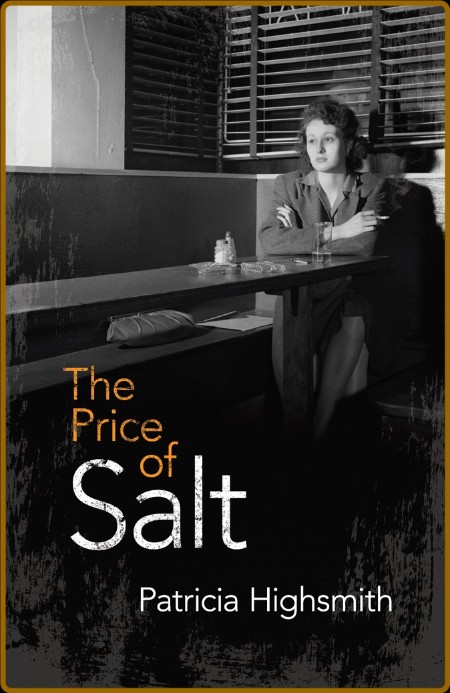Highsmith, Patricia - The Price of Salt, or Carol (Dover, 2015)
