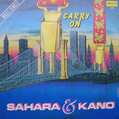 Sahara & Kano - Carry On (Vinyl, 12'') 1984 (Lossless)