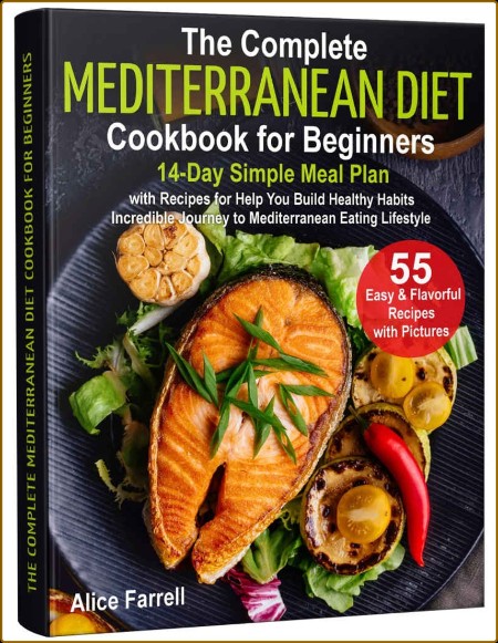 The Complete Mediterranean Diet Cookbook for Beginners