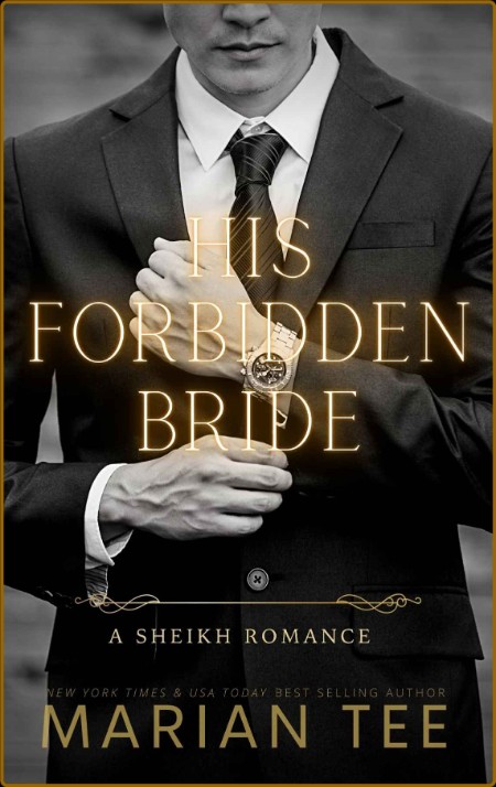 His Forbidden Bride - Marian Tee