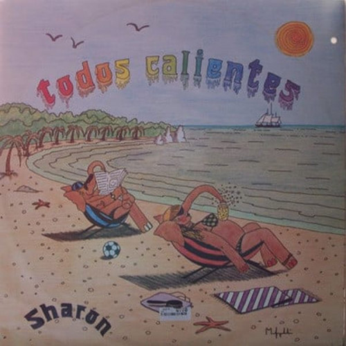 Sharon - Todos Calientes (Vinyl, 12'') 1984 (Lossless)
