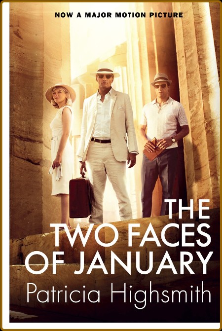 Highsmith, Patricia - The Two Faces of January (Grove, 2015)
