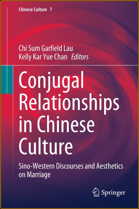 Conjugal Relationships in Chinese Culture A2cb736cdde275bed2e08863d9c7232f