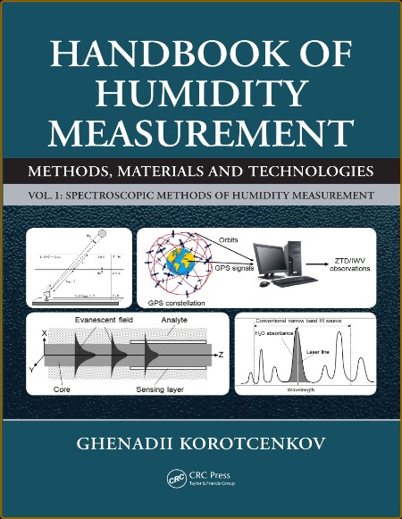 Handbook of Humidity Measurement: Methods, Materials and Technologies 672d9c8649fda8003b6ce5476cf4f538