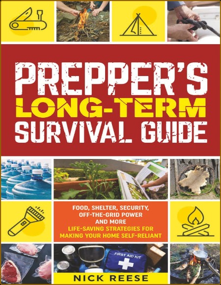 Prepper's Long-Term Survival Guide 7f201f2bd3a6f605c2691cd653e9aa41