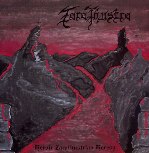 Zarathustra - Heroic Zarathustrian Heresy (Demo) 1998