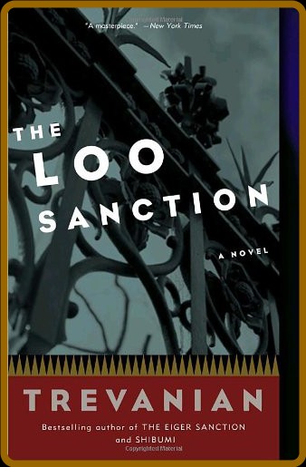 The Loo Sanction - A Novel