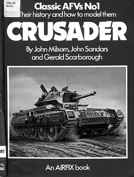 Crusader. Classic AFV's No1