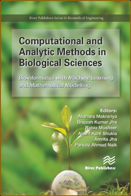 Computational and Analytic Methods in Biological Sciences Bioinformatics with Mach...